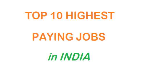 Top 10 Highest paying Jobs in India